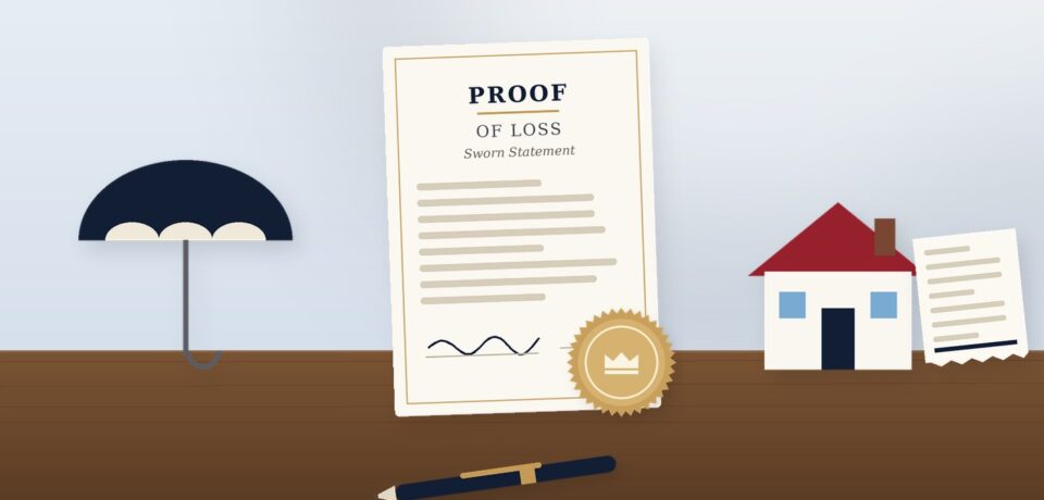 Sworn proof of loss statement with an umbrella, house and receipt